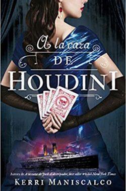 A  la  caza  de  Houdini  |  Kerri  Maniscalco  