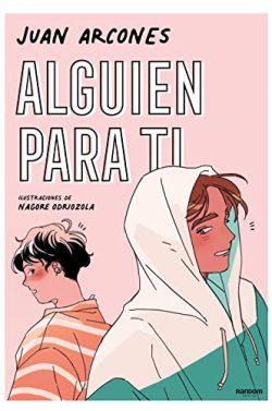 Alguien  para  ti  |  Juan  Arcones