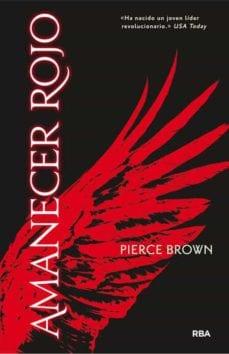 Amanecer  rojo  |  Pierce  Brown  