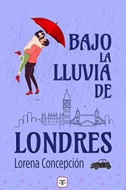 Bajo  la  lluvia  de  Londres  |  Lorena  Concepción