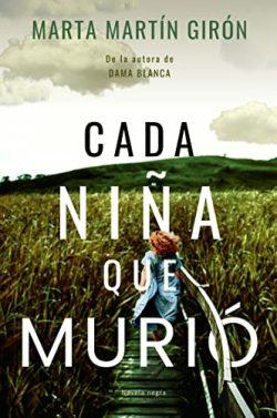 Cada  niña  que  murió  (Inspectora  Carmen  Prado  1)  |  Marta  Martín  Girón
