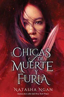 Chicas  de  muerte  y  furia  |  Natasha  Ngan