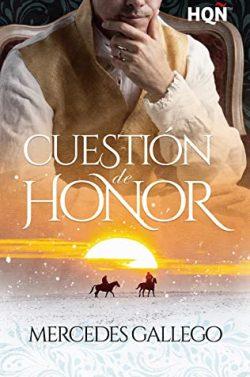 Cuestión  de  honor  |  Mercedes  Gallego