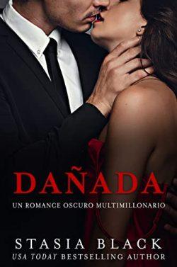Dañada  (Amor  oscuro  3)  |  Stasia  Black