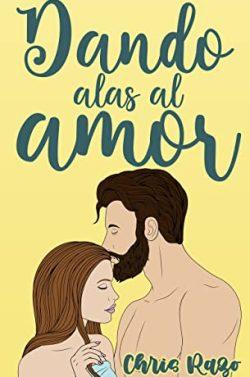 Dando  alas  al  amor  |  Chris  Razo