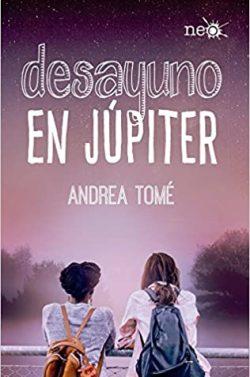 Desayuno  en  Júpiter  |  Andrea  Tomé  