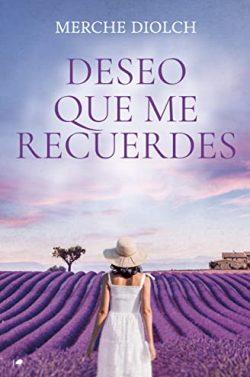 Deseo  que  me  recuerdes  |  Merche  Diolch