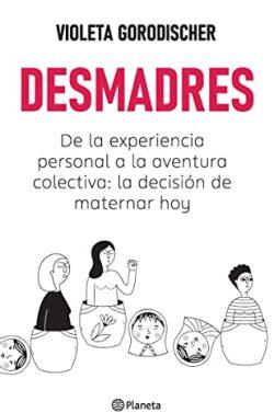 Desmadres  |  Violeta  Gorodischer
