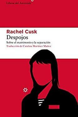Despojos  Sobre  el  matrimonio  y  la  separacion