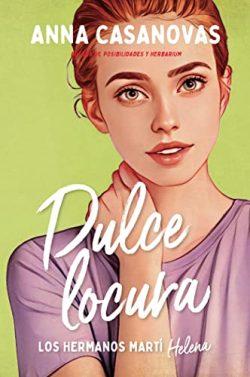 Dulce  locura  (Los  hermanos  Martí  3)  |  Anna  Casanovas