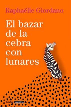 El  bazar  de  la  cebra  con  lunares  |  Raphäelle  Giordano