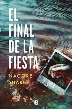 El  final  de  la  fiesta  |  Nagore  Suárez