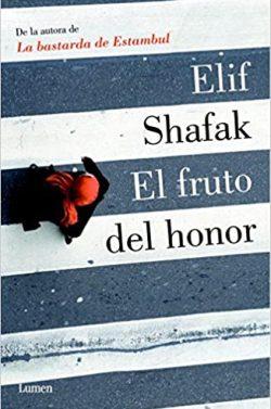 El  fruto  del  honor  |  Elif  Shafak  