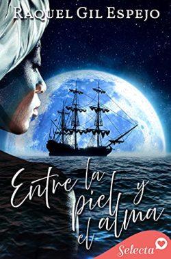Entre  la  piel  y  el  alma  |  Raquel  Gil  Espejo