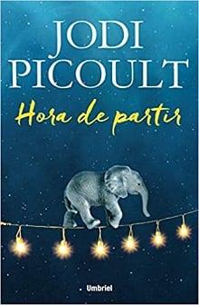Hora  de  partir  |  Jodi  Picoult  
