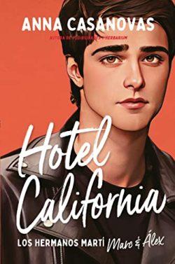 Hotel  California  (Los  hermanos  Martí  4)  |  Anna  Casanovas