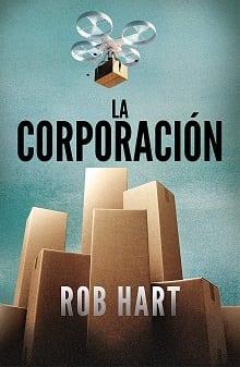 La  Corporacion  |  Rob  Hart  