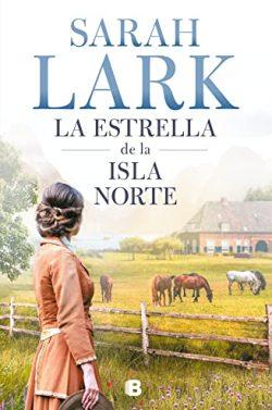 La  estrella  de  la  Isla  Norte  |  Sarah  Lark