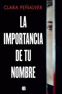La  importancia  de  tu  nombre  |  Clara  Peñalver
