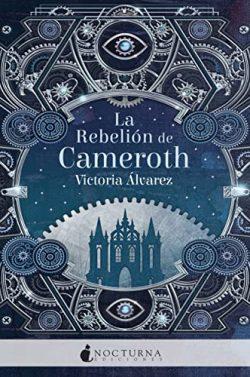 La  Rebelión  de  Cameroth  (La  guerra  de  Gaiatra  2)  |  Victoria  Álvarez