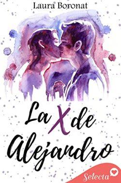 La  X  de  Alejandro  |  Laura  Boronat  Perez