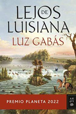 Lejos  de  Luisiana  |  Luz  Gabás