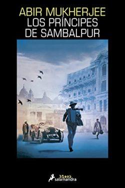 Los  príncipes  de  Sambalpur  (Los  casos  del  capitán  Sam  Wyndham  2)  |  Abir  Mukherjee