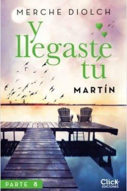 Martin  (Y  llegaste  tú  N°8)  |  Merche  Diolch  