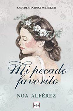 Mi  pecado  favorito  |  Noa  Alférez