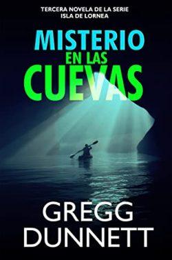Misterio  en  las  cuevas  (Isla  de  Lornea  3)  |  Gregg  Dunnett