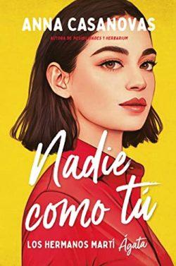 Nadie  como  tú  (Los  hermanos  Martí  1)  |  Anna  Casanovas