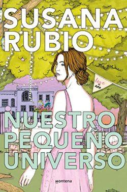 Nuestro  pequeño  universo  (LoveInApp  2)  |  Susana  Rubio