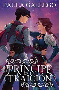 Príncipe  de  la  traición  (Hielo  y  traición  2)  |  Paula  Gallego
