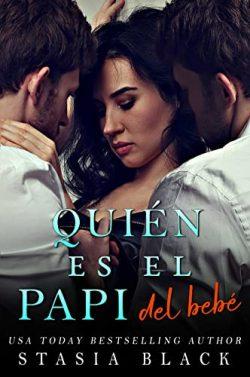 Quién  es  el  papi  del  bebé  (Quién  es  tu  papi  2)  |  Stasia  Black
