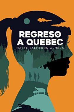 Regreso  a  Quebec  |  Mayte  Salmerón  Almela