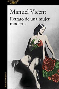 Retrato  de  una  mujer  moderna  |  Manuel  Vicent