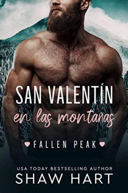 San  Valentín  en  las  Montañas  (Fallen  Peak  1)  |  Shaw  Hart
