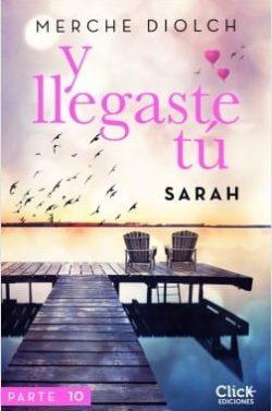 Sarah  (Y  llegaste  tú  N°10)  |  Merche  Diolch  