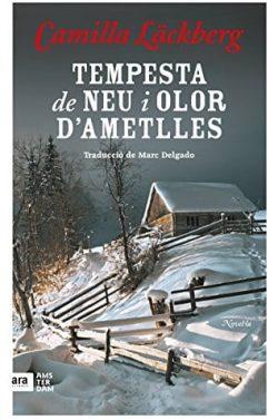 Tempesta  de  neu  i  aroma  d’ametlles  (Català)  