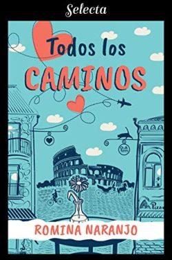 Todos  los  caminos  |  Romina  Naranjo  
