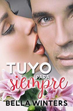 Tuyo  para  siempre  |  Bella  Winters  