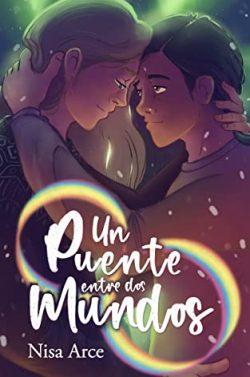 Un  puente  entre  dos  mundos  |  Nisa  Arce
