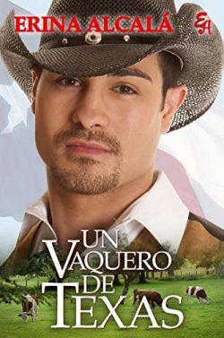 Un  vaquero  de  Texas  |  Erina  Alcalá