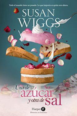 Una  de  azúcar  y  otra  de  sal  |  Susan  Wiggs