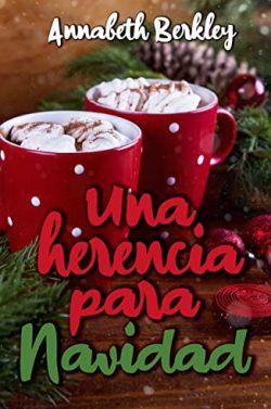 Una  herencia  para  Navidad  |  Annabeth  Berkley