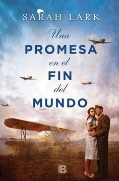 Una  promesa  en  el  fin  del  mundo  |  Sarah  Lark  
