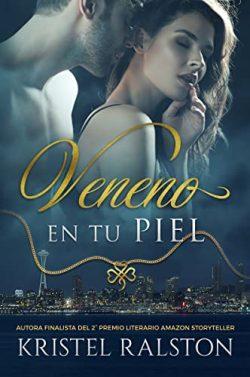 Veneno  en  tu  piel  |  Kristel  Ralston